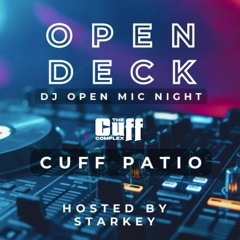 7-23-24 Open Decks @ Cuff