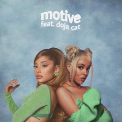 Ariana, Doja, Liu, Nelly, Starcevic, Timbaland, Veloso - Motive (Faust!ni & Samuel "MAmorphous" PVT)