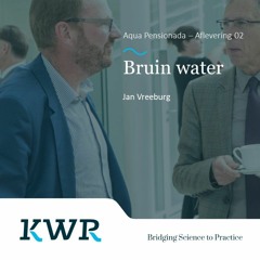 Aflevering 2: Bruin water - Met: Jan Vreeburg