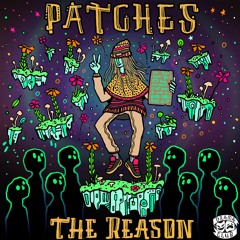 Patches - The Reason [FREE DOWNLOAD]