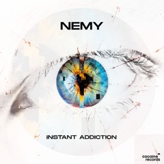CR00062 - Nemy - Instant Addiction | FREE DL