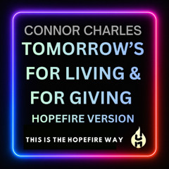 Tomorrow's For Giving - Hopefire Giving Version