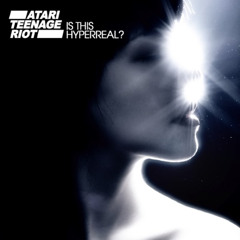 NME X ATR - Is This Hyperreal?
