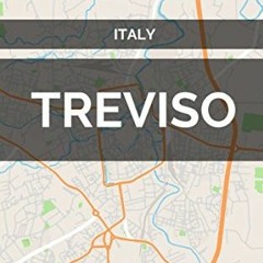Access EPUB 📌 Treviso, Italy - City Map by  Jason Patrick Bates PDF EBOOK EPUB KINDL