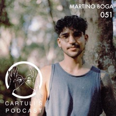 Martino Boga - Cartulis Podcast 051