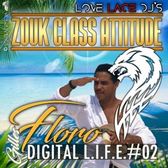 CLASS GILLES FLORO - DIGITAL LIFE #02