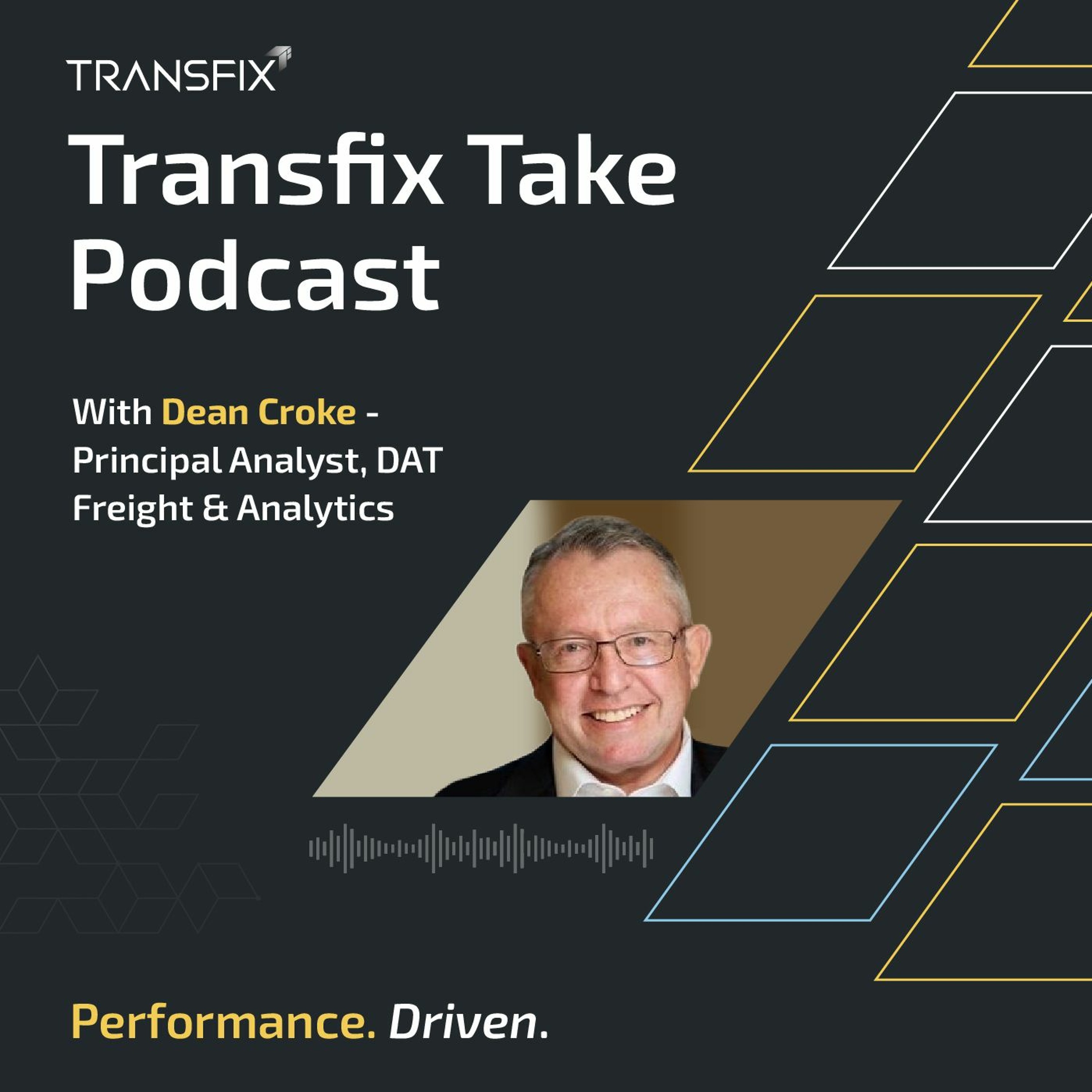 Transfix Take Podcast: Special Edition with Dean Croke, Principal Analyst, DAT episode artwork