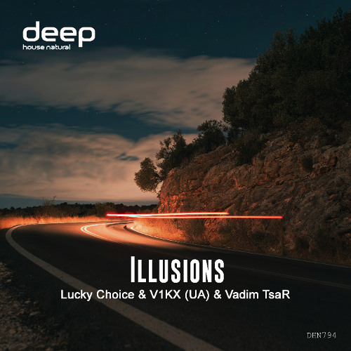 Stream Lucky Choice - & V1KX (UA) & Vadim TsaR - Illusions [Deep