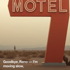 Goodbye, Reno
