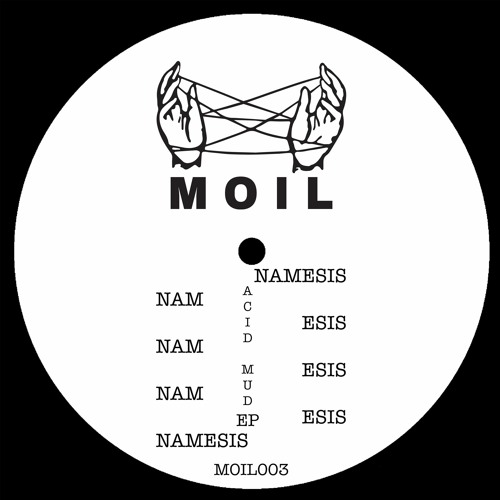 PREMIERE #1188 | Namesis - Acid Mud [MOIL] 2020