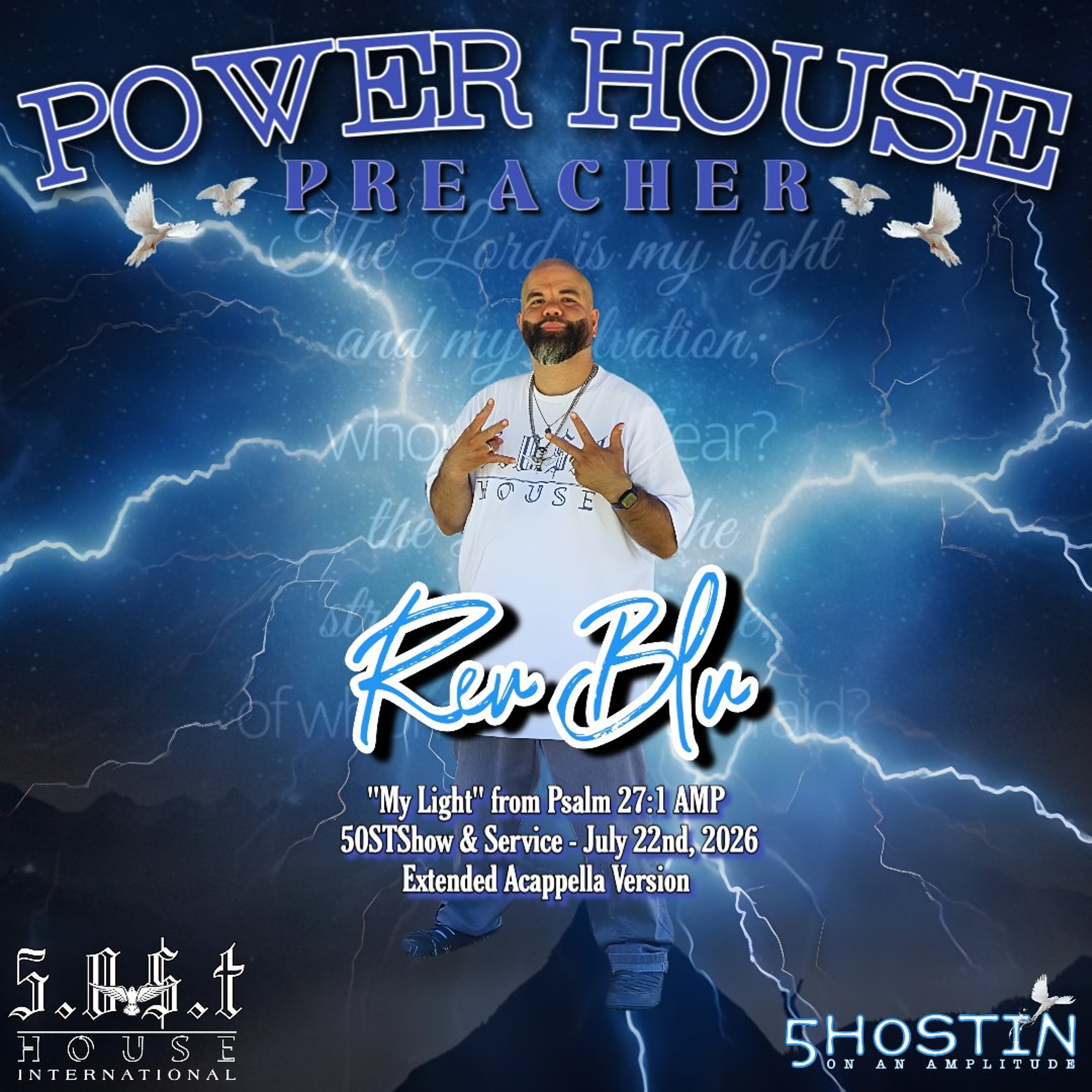 Power House Preacher "My Light" (07.22.26) "Extended Acappella" episode artwork