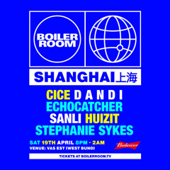 D A N D I | Boiler Room: Shanghai