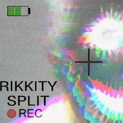 RIKKITY SPLIT