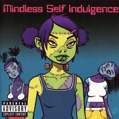 Mindless Self Indulgence - Cocaine and Toupees