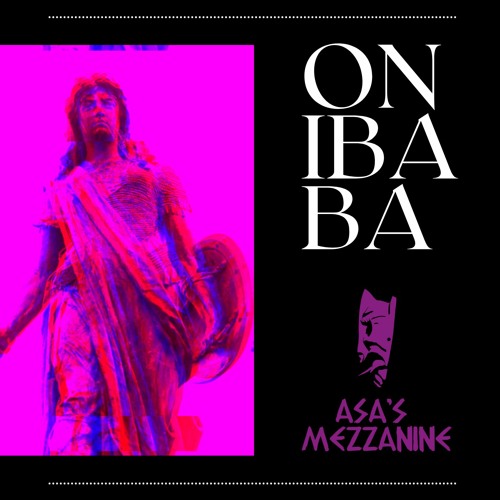 Asa's Mezzanine - ONIBABA