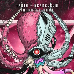 19 Truth - Scarecrow (Karnage Remix) DDDR05