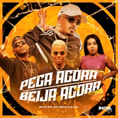 PEGA MEU PAU E NAMORA - MC'S BW E MC INDIA ( DJ BL )