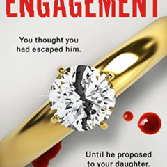 download EBOOK 💛 The Engagement: An absolutely unputdownable psychological thriller
