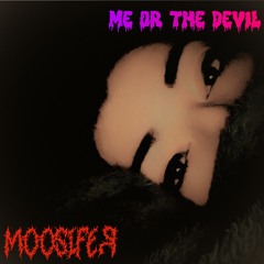 Me Or The Devil