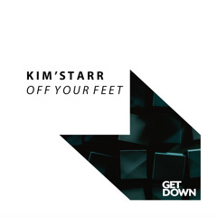 Kim'Starr - Off Your Feet (Radio Edit)