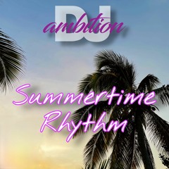 Summertime Rhythm