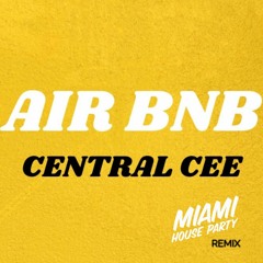 Central Cee - Air BNB (MHP Remix)
