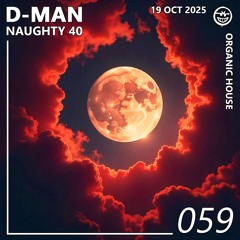 Naughty 40 | Episode 59 ft. David Hohme, Claudio Cornejo (AR),VieL, Into The Ether, and more