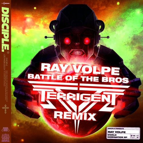 Ray Volpe - Battle Of The Bros (Terrigent Remix)