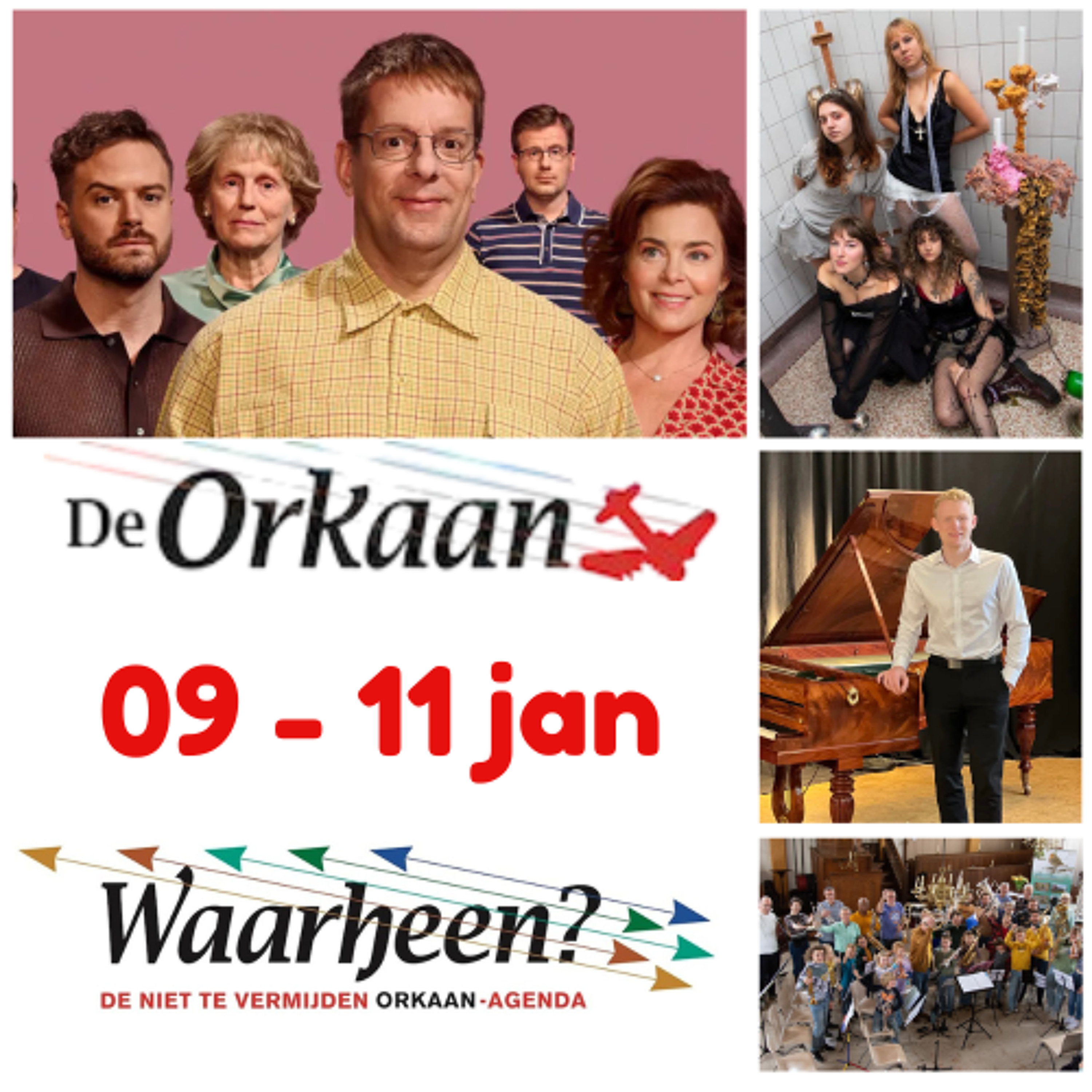 Waarheen - Zaanse uitgaanstips van De Orkaan (09 - 11 januari)