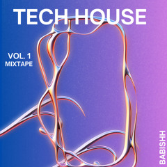 Tech House Mix| Vol. 1
