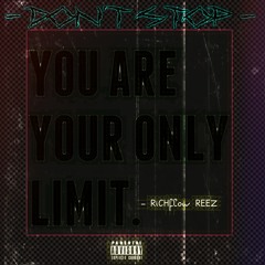 DON'T STOP {prod. by RICHflow REEZ}