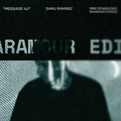 "MESSAGE 4U" Paramour Edit (FREE DOWNLOAD)