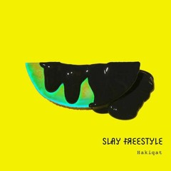 Slay Freestyle