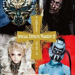 EPUB A Complete Guide to Special Effects Makeup - Volume 2: Introduction to Dark