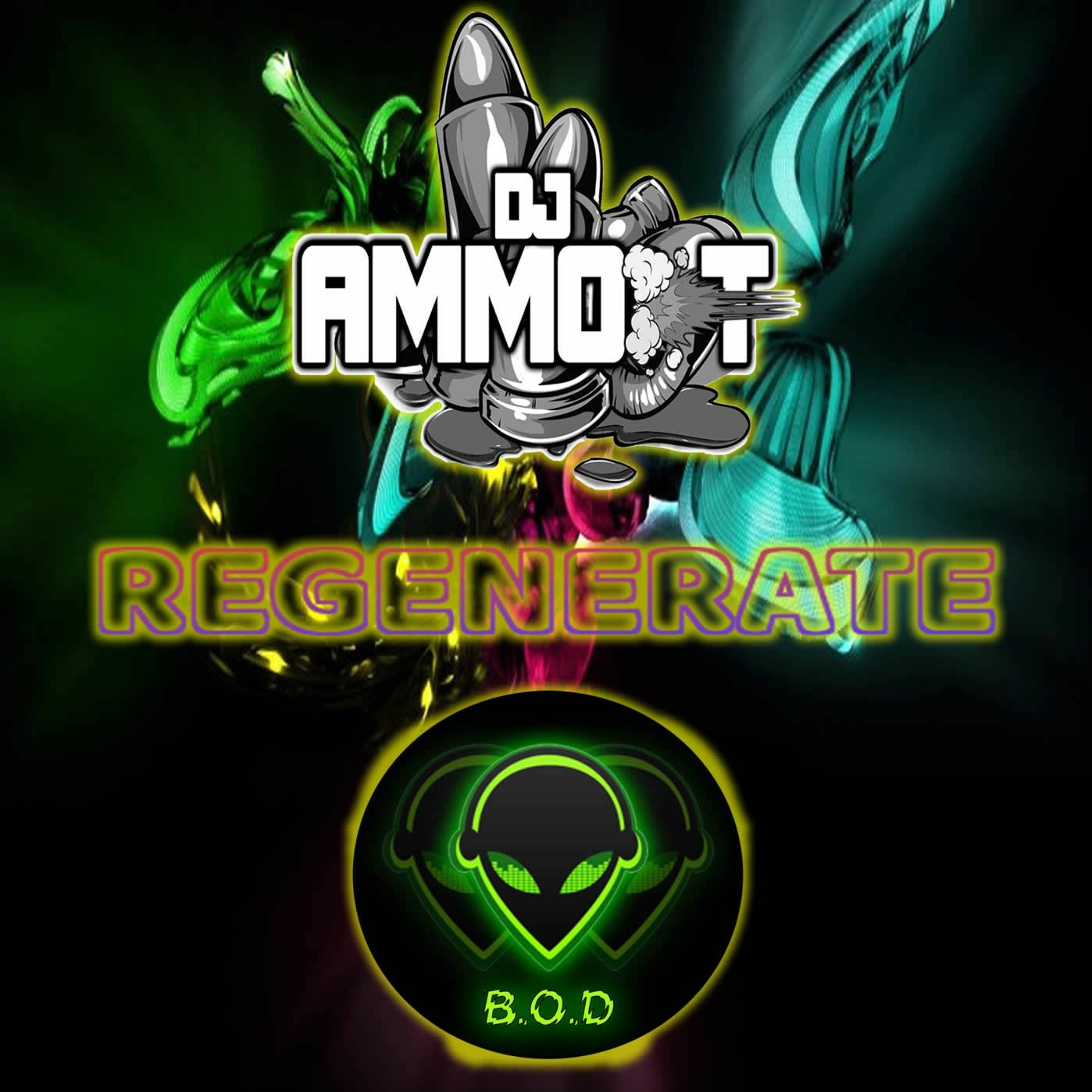 AMMO - T & B.O.D - REGENERATE -FREE DOWNLOAD episode artwork