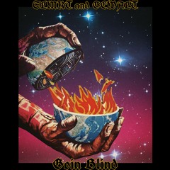 SLMkT x GEWALT - GOIN BLIND FREESTYLE