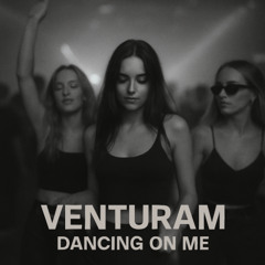Dancing on me [Techno]