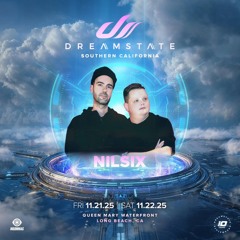 Nilsix Live From Dreamstate SoCal 2025