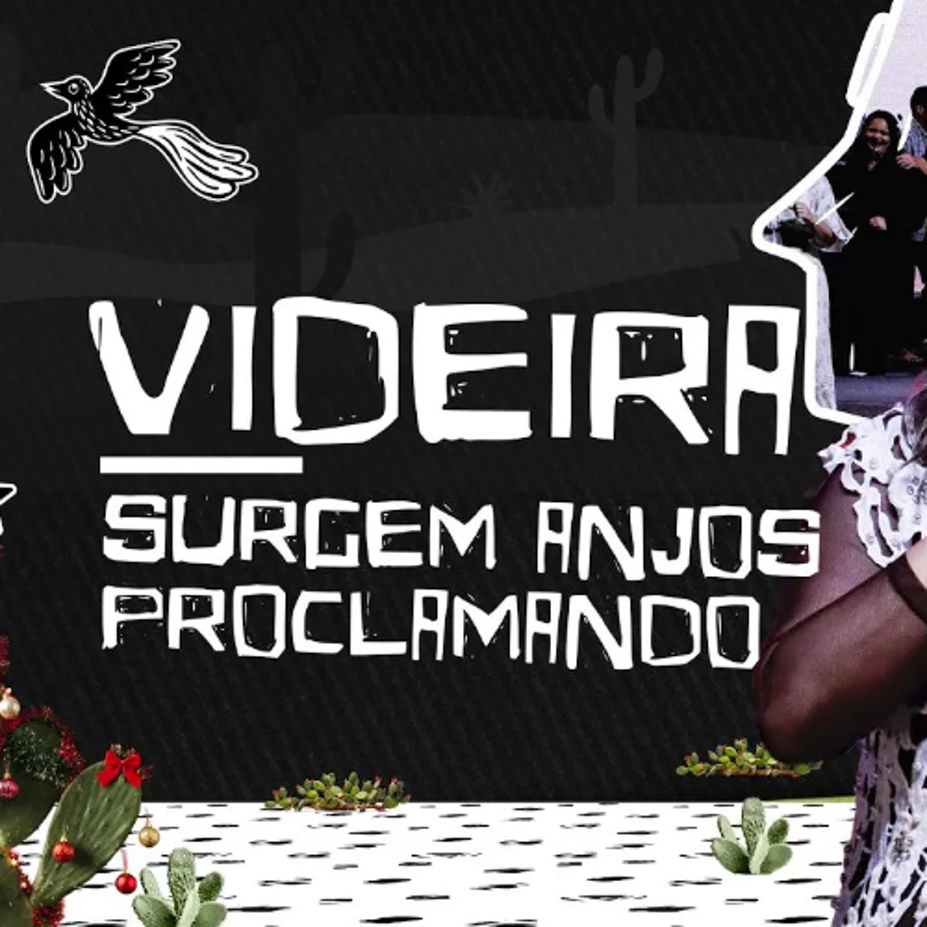 Videira + Surgem Anjos | O Auto do Reino - Musical de Natal