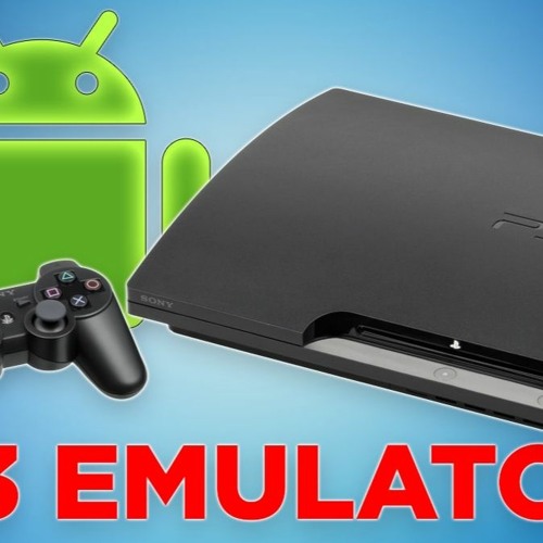 Stream Play PS3 Games On Android With These Top PS3 Emulators For Android  in 2023 by quiswagbarncont | Listen online for free on SoundCloud