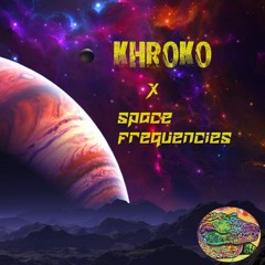 Khroko - Space Frequencies