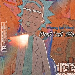 09.Don't Call Me (Co Prod. By Ray DeNegro)