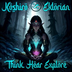 Koshiro & Eklorian - Dont Think (Free Download)