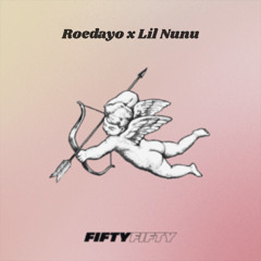 Cupid - Fifty fifty (Roedayo X Lil Nunu) Afro Remix
