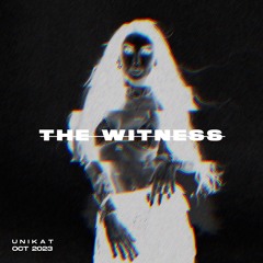 THE WITNESS (mix)