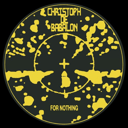 Christoph de Babalon - For Nothing