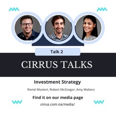 Cirrus Talks - Talk 2- Investment Strategy
