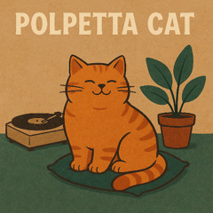 Polpetta Cat