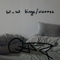 Binge/Cleanse