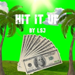 LSJ - Hit It Up (Official Audio)